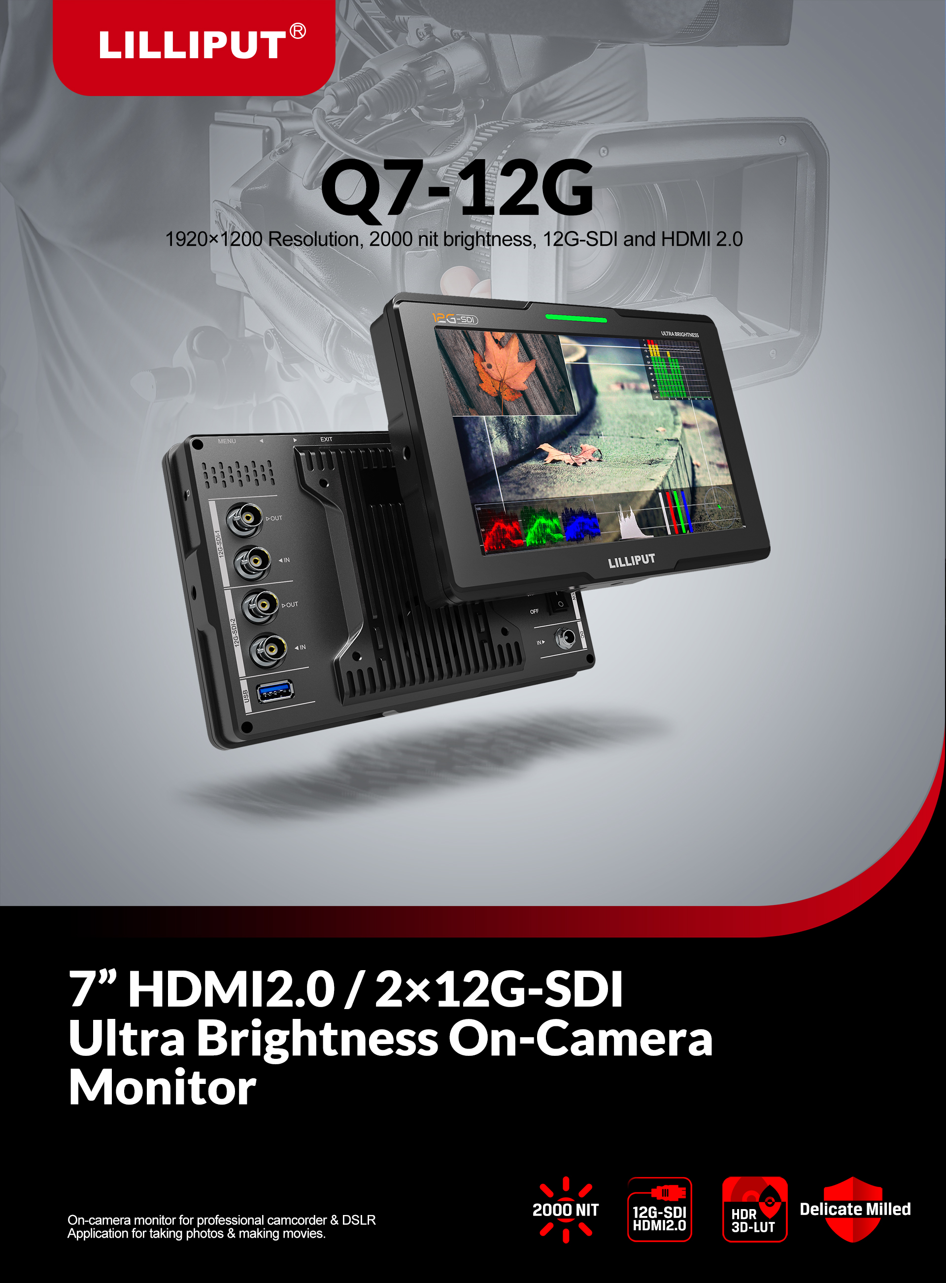 100% Original 10.1 Inch Broadcasting Camera Monitor -
 Q7-12G_7inch 2000nits 12G-SDI Ultra Brightness On-Camera  Monitor – LILLIPUT